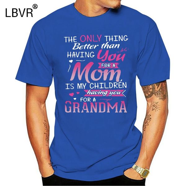 

the only thing better than having you for a mom is my children having you for a grandma women sport hooded sweatshirt hoodie t shirt