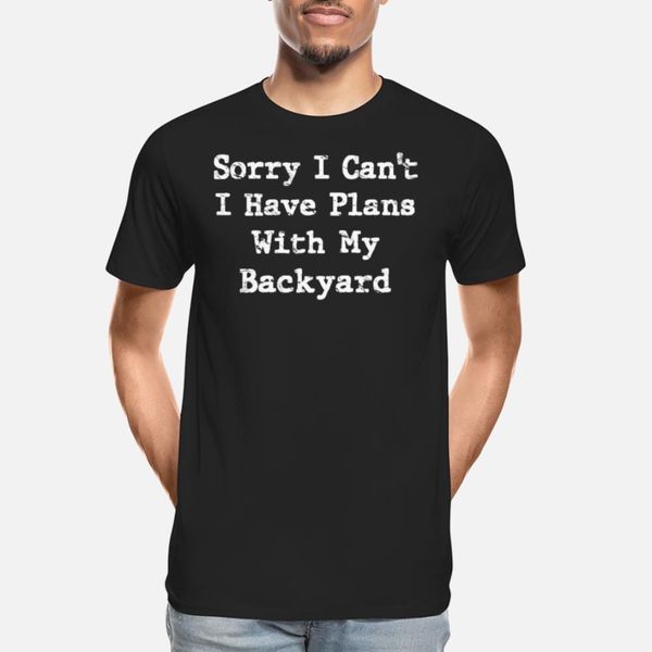 

sorry i can t i have plans with my backyard t shirt funky breathable tracksuit hoodie sweatshirt