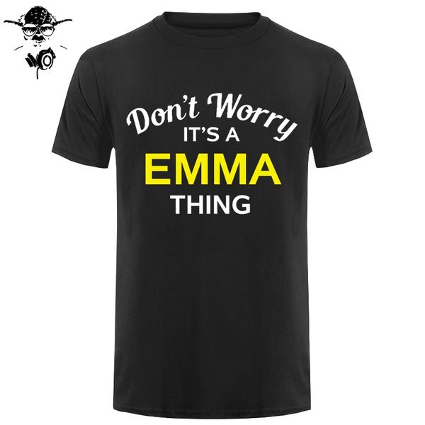 

don't worry it's an emma thing mens family custom name print mens short sleeve tshirt sport hooded sweatshirt hoodie men t shirt
