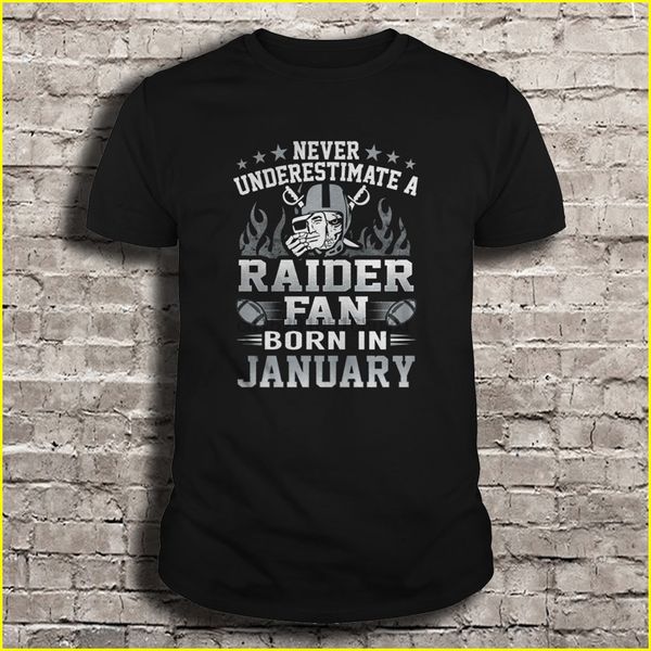 

men t shirt never underestimate a raider fan born in january women t-shirt sport hooded sweatshirt hoodie
