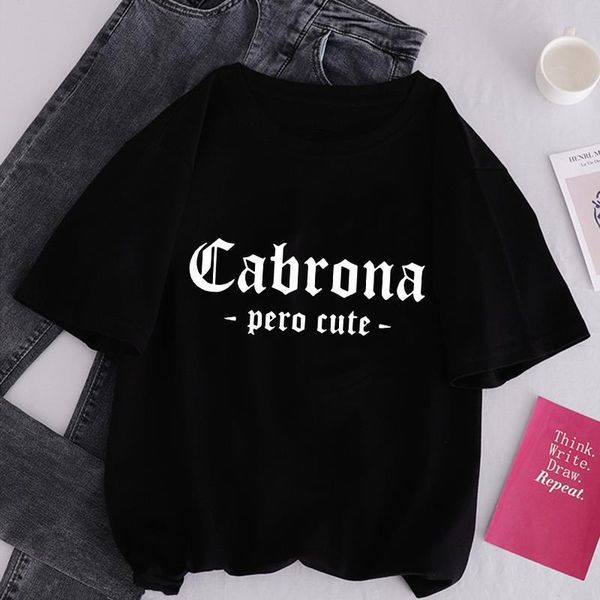 

fun cabrona pero cute latina short sleeve women t-shirt letter print harajuku casual women loose camiseta mujer graphic tee, White