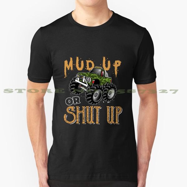 

mud up or shut up | monster truck 4x4 offroad cool design t-shirt for men sport hooded sweatshirt hoodie