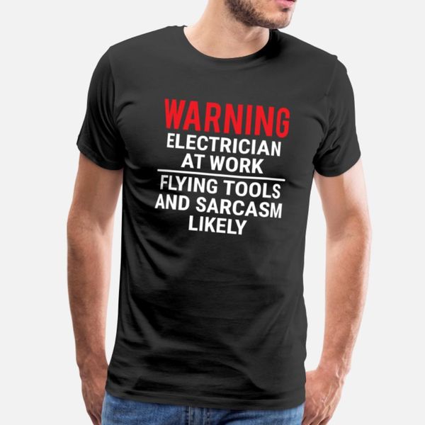 

warning electrician at work funny sarcasm t-shirt designers graphic t shirt digital printing design tracksuit hoodie sweatshirt