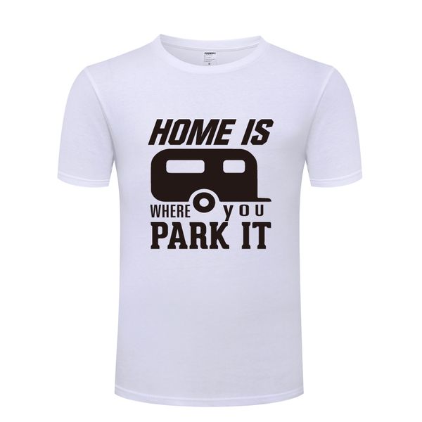 

home is where you park it _ rv funny novelty men's t shirt t shirt men 2018 new short sleeve casual tee sport hooded sweatshirt hoodie