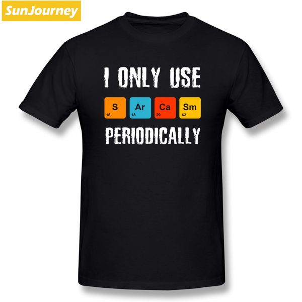 

i only use sarcasm periodically men t shirt popular geek 4xl 5xl 6xl crewneck custom short sleeve men t shirt sport hooded sweatshirt hoodie
