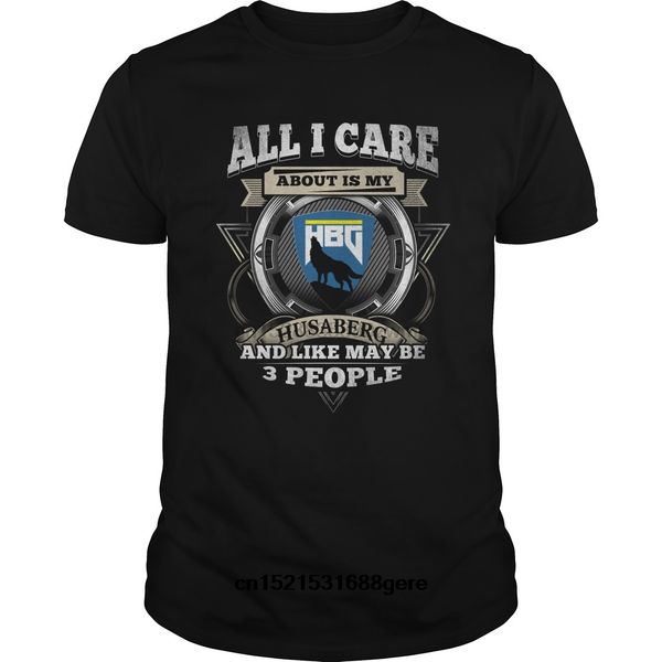 

funny t shirt all i care husaberg tshirt men tee sport hooded sweatshirt hoodie