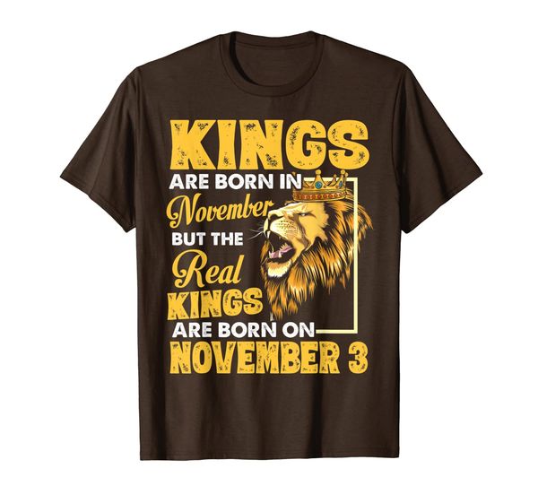 

real kings are born on november 3 i am a real king of mine t-shirt, White;black