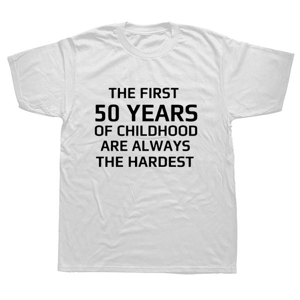 

new design the first 50 years of childhood men t shirt summer short sleeve mans 50th birthday t-shirt men sport hooded sweatshirt hoodie