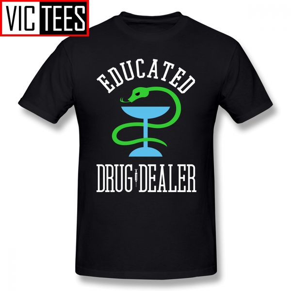 

sport mens t shirts educated drug dealer funny nurse doctor pharmacist t-shirt percent cotton classic tee shirt tshirt