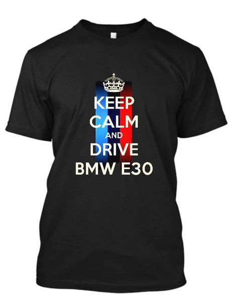 

tshirt summer personality fashion t shirts new keep calm and drive a e30 funny black t shirt size s to 2xl sport hooded sweatshirt hoodie