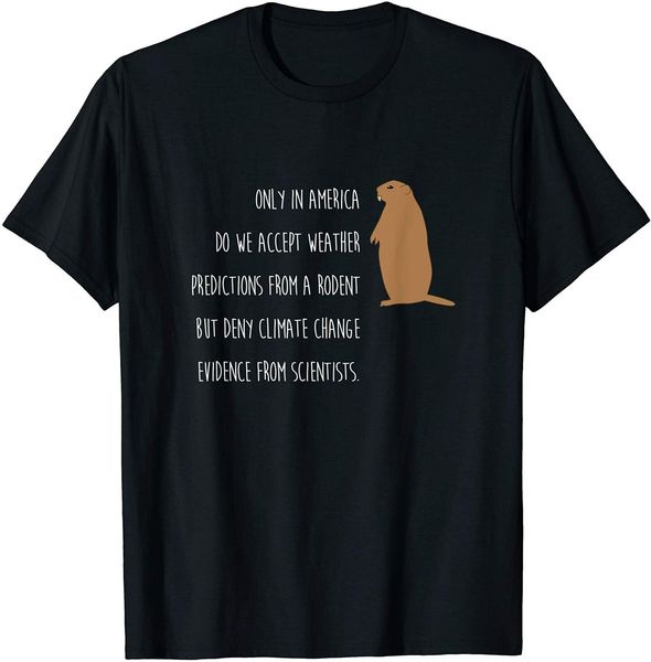 

funny groundhog day only in america climate change gift t shirt black cotton tee sport hooded sweatshirt hoodie