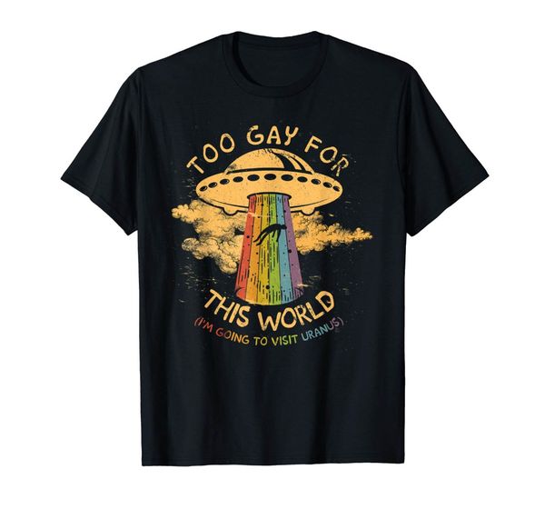 

too gay for this world i'm going to visit uranus lgbt funny black latest o-neck sunlight men t shirts sport hooded sweatshirt hoodie
