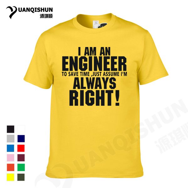 

sport yuanqishun sitcoms t-shirt trust me i am an engineer always right letter printing tshirt fashion casual streetwear funny t shirt
