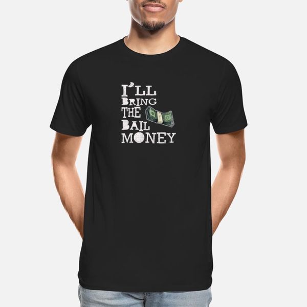 

забавно, я доведите бейл деньги tshirt - больше цветов тенниска diy прекрасный заказ tracksuit толстовка толстовка