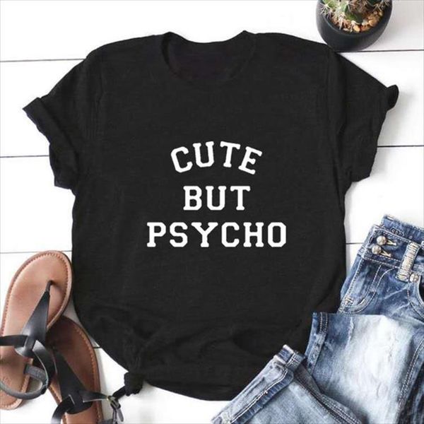 

cute but psycho funny t shirt women summer tee shirt femme short sleeve cotton tshirt women t shirt white camiseta mujer