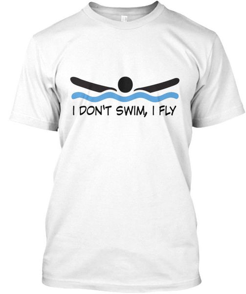 

2019 fashion round neck clothes swimmer - i don't swimner fly standard t-shirt summer tee shirt sport hooded sweatshirt hoodie