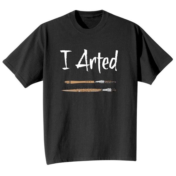 

i arted funny humorous shirt hoodie designers t shirts sweatshirt