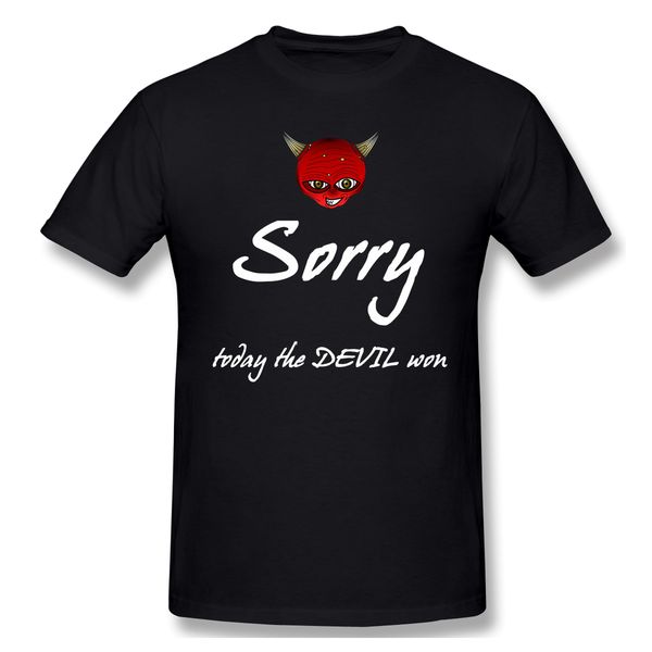 

new arrival sorry today the devil won ofertas sub crewneck tshirt round collar hooded sweatshirt hoodie men t shirt