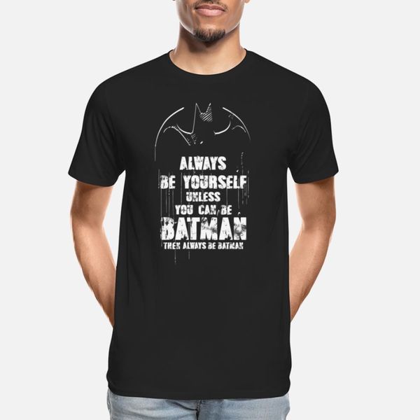 

dc comics batman quote always be yourself t shirt funky hiphop tracksuit hoodie sweatshirt