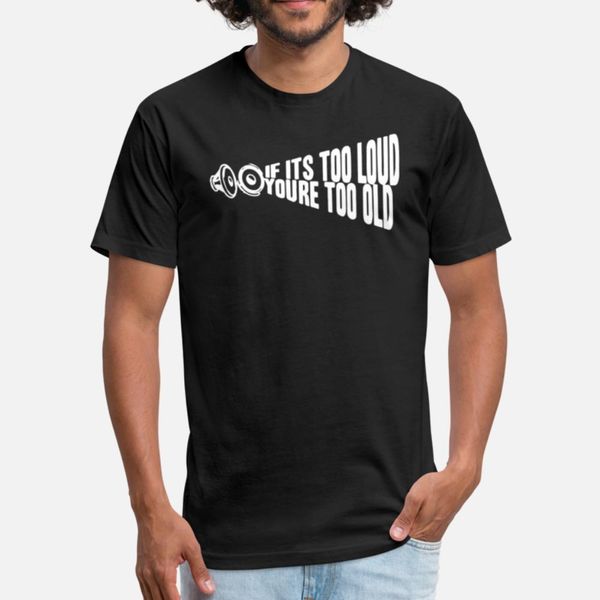 

if it s too loud you re too old t shirt cute black tracksuit hoodie sweatshirt