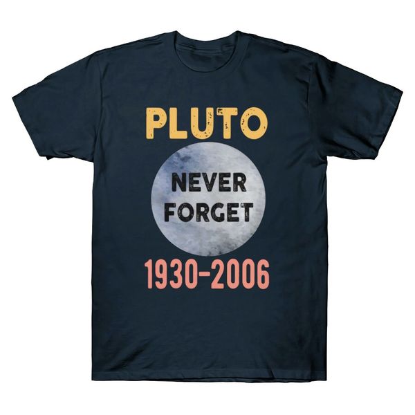 

pluto never forget 1930 2006 funny science planet space astronomy new men summer style casual tee sport hooded sweatshirt hoodie men t shirt