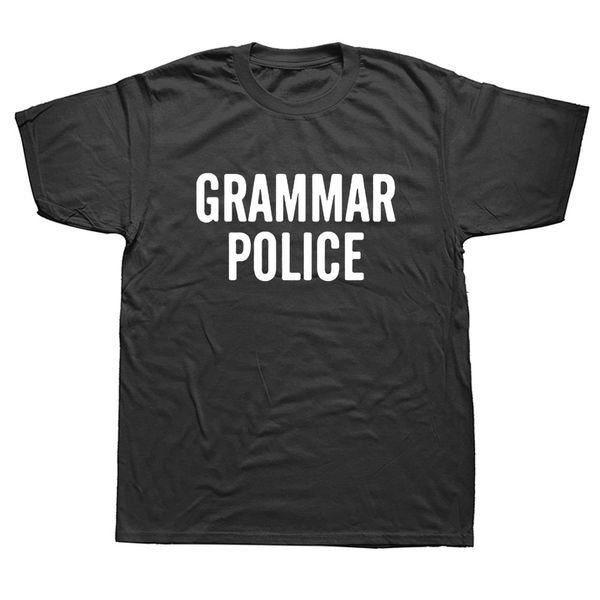

funny grammar police english language teacher t shirts men summer cotton harajuku short sleeve o neck streetwear black t-shirt, White;black