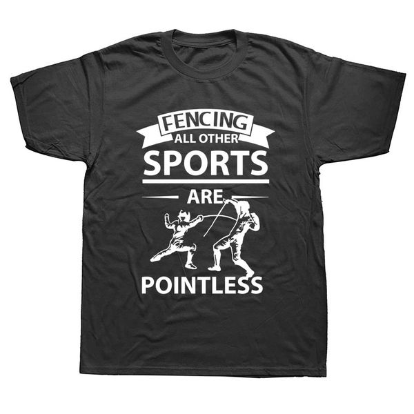 

fencing other sporter are pointless funny men summer cotton harajuku short sleeve streetwear black hoodie designers t shirts sweatshirt