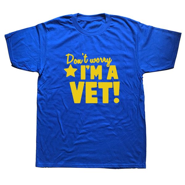 

don't worry i'm a vet animal doctor medical funny t shirt tshirt men short sleeve t shirt camiseta sport hooded sweatshirt hoodie