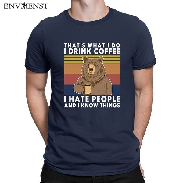 

sport env men t shirt 2020 summer bear that's what i do drink coffee hate people vintage men's t shirt male casual short sleeve