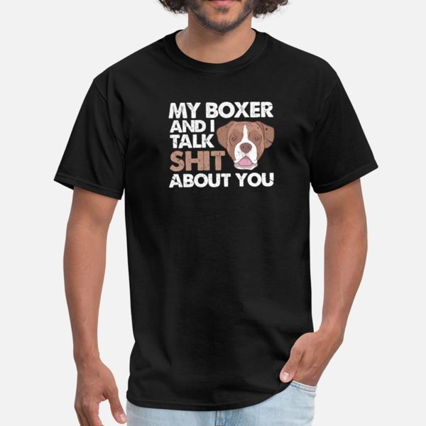

my boxer and i talk shit about you designers graphic t shirt crewneck popular casual tracksuit hoodie sweatshirt