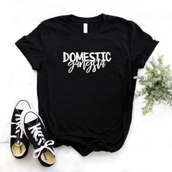 

domestic gangsta women tshirt cotton casual funny t shirt gift for lady yong girl tee drop ship s-939, White