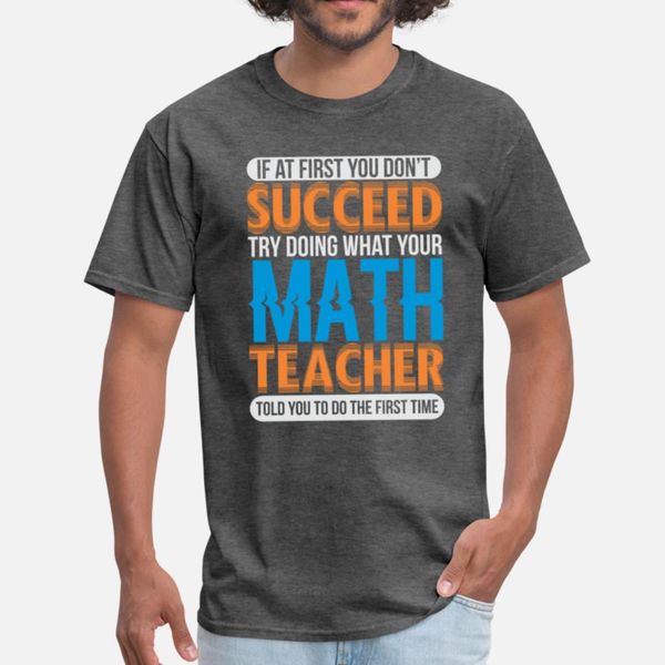 

math teacher if at first you don't succeed designers graphic t shirt customized digital printing plus size tracksuit hoodie sweatshirt