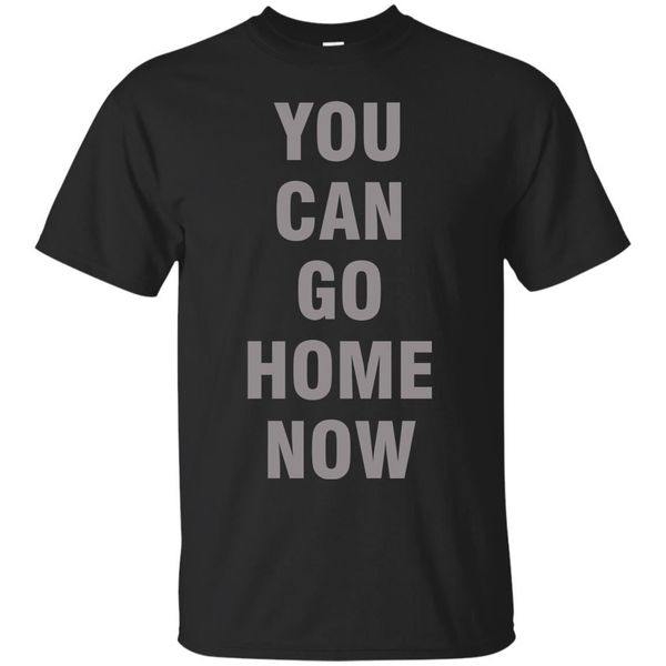 

black. white t shirt you can go home now shirt, workout motivation short sleeve cotton t shirts man clothing sport hooded sweatshirt hoodie