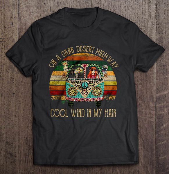 

men t shirt on a dark desert highway cool wind in my hair hippie van & elephant vintage version women t shirt sport hooded sweatshirt hoodie