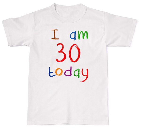 

sport 2019 summer sale fashion i am 30 today funny cute birthday humour joke t-shirt cotton