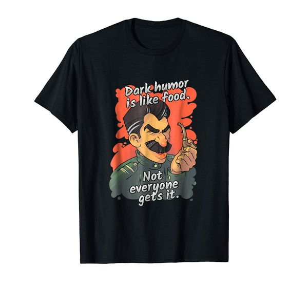 

2019 fashion t shirt 100% cotton dark humor is like food not everyone gets it soviet shirt sport hooded sweatshirt hoodie