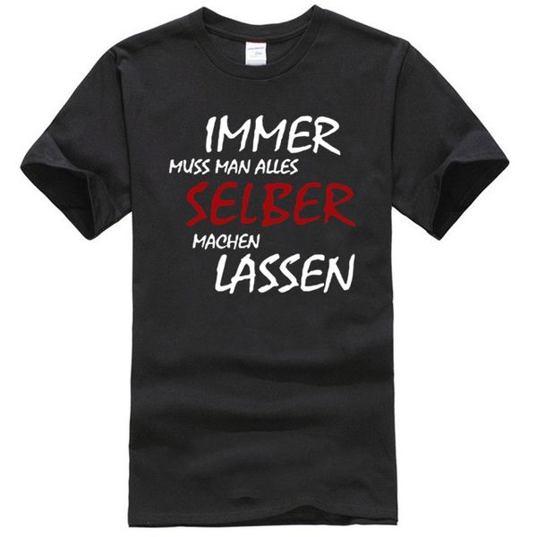 

immer muss man alles selber machen lassen - herren - t-shirt by jayess gr. s bis xxxl sport hooded sweatshirt hoodie