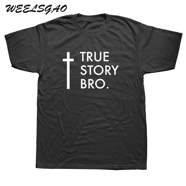 

new true story bro christian cool religious jesus t shirt tshirts short sleeve t-shirts sport hooded sweatshirt hoodie