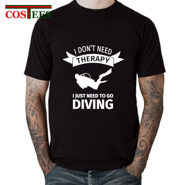 

sport i don't neet therapy i just need to go diving t shirt men scuba diver t-shirt diving swimmer tee shirt fashionable apparel