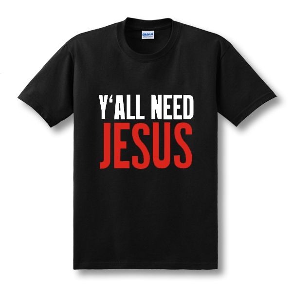 

y'all need jesus novelty personality christian catholic god summer short sleeve tees sport hooded sweatshirt hoodie men t shirt
