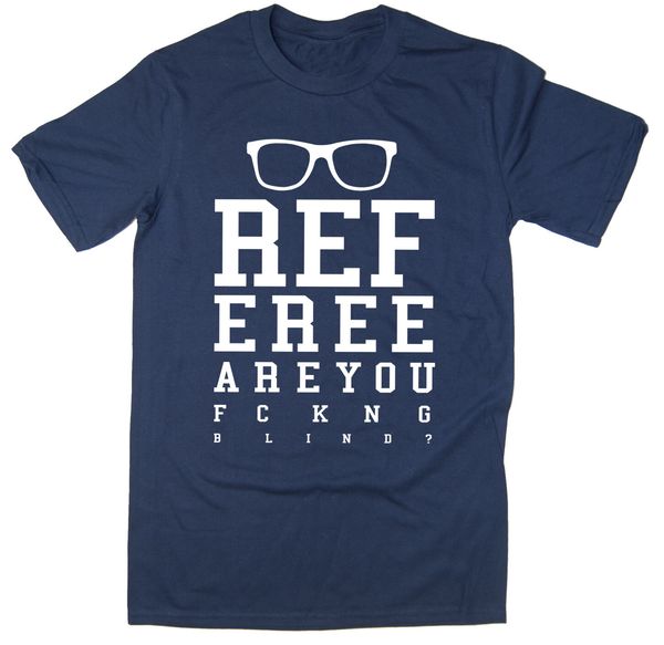 

referee are you blind - funny joke football t-shirt sport hooded sweatshirt hoodie