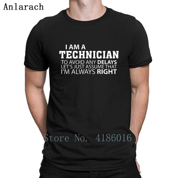 

i am a technician computers t shirt cotton basic round neck custom crazy summer style standard natural shirt sport hooded sweatshirt hoodie