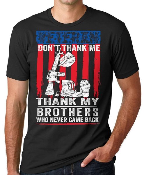 

2019 veteran t-shirt thank my brothers who never came back veteran father grandpa tee sport hooded sweatshirt hoodie