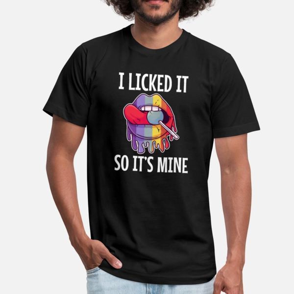 

i licked it so it's mine design for a lesbian or designers graphic t shirt funky breathable casual tracksuit hoodie sweatshirt