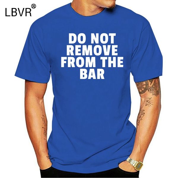

do not remove from the bar pub humour funny stag joke t shirt cute tatoo lover t shirt casual printed tee sport hooded sweatshirt hoodie