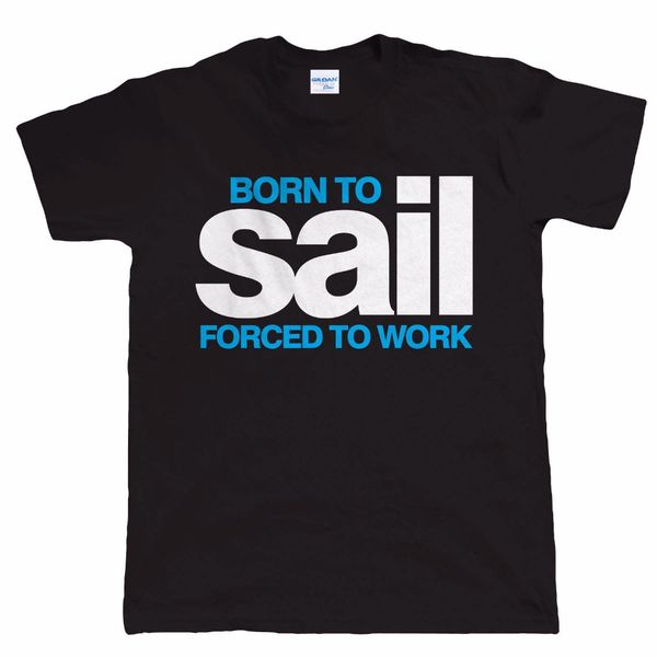 

male harajuku fitness brand clothing born to sail, navigation yachting, canoe, for him dad sport hooded sweatshirt hoodie men t shirt