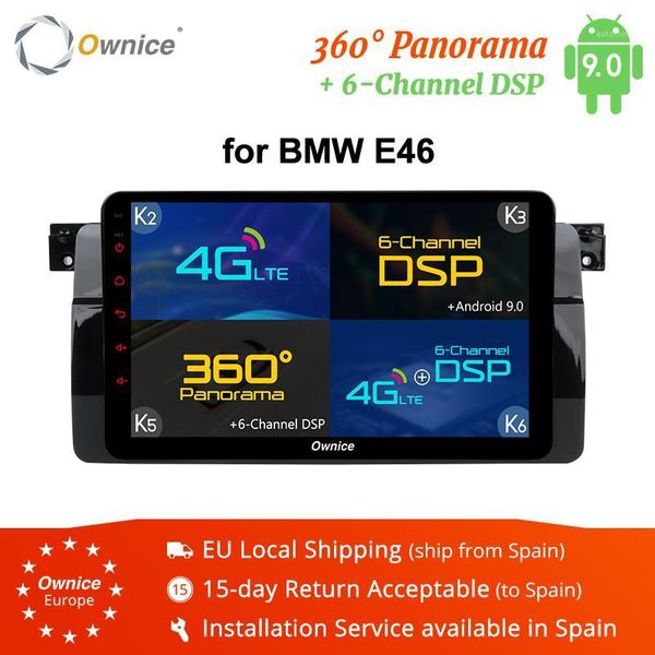 

ownice k1 k2 k5 k6 octa 8 core car dvd player for e46 navigation android 9.0 gps radio rds 2g 32g 360 panorama dsp 4g lte1