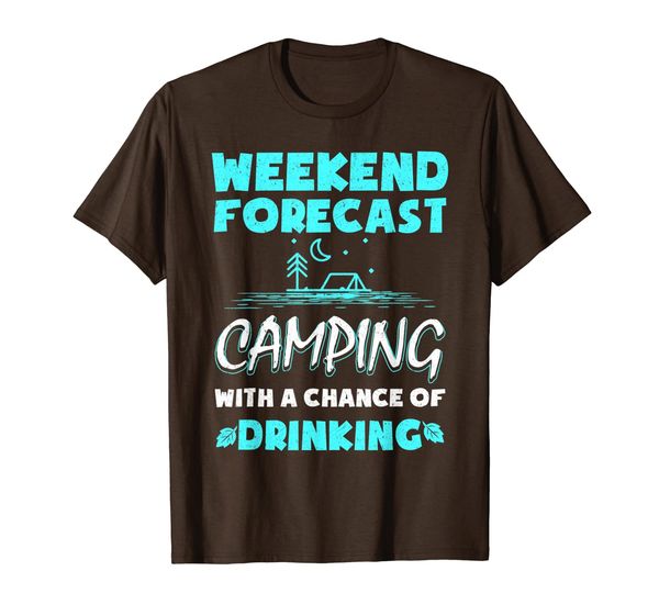 

weekend forecast camping with a chance of drinking t-shirt, White;black