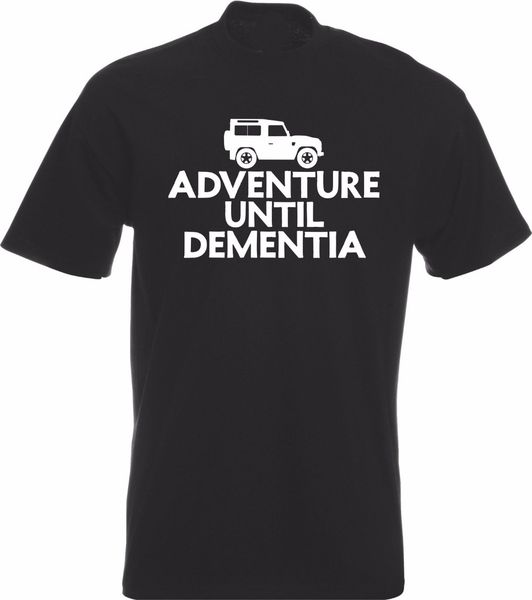 

sport brand clothing funny short sleeve cotton t-shirts adventure until dementia landy mud plugger car short t shirt