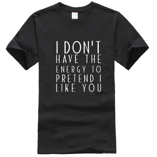 

i dont have the energy to pretend i like yout-shirt sport hooded sweatshirt hoodie